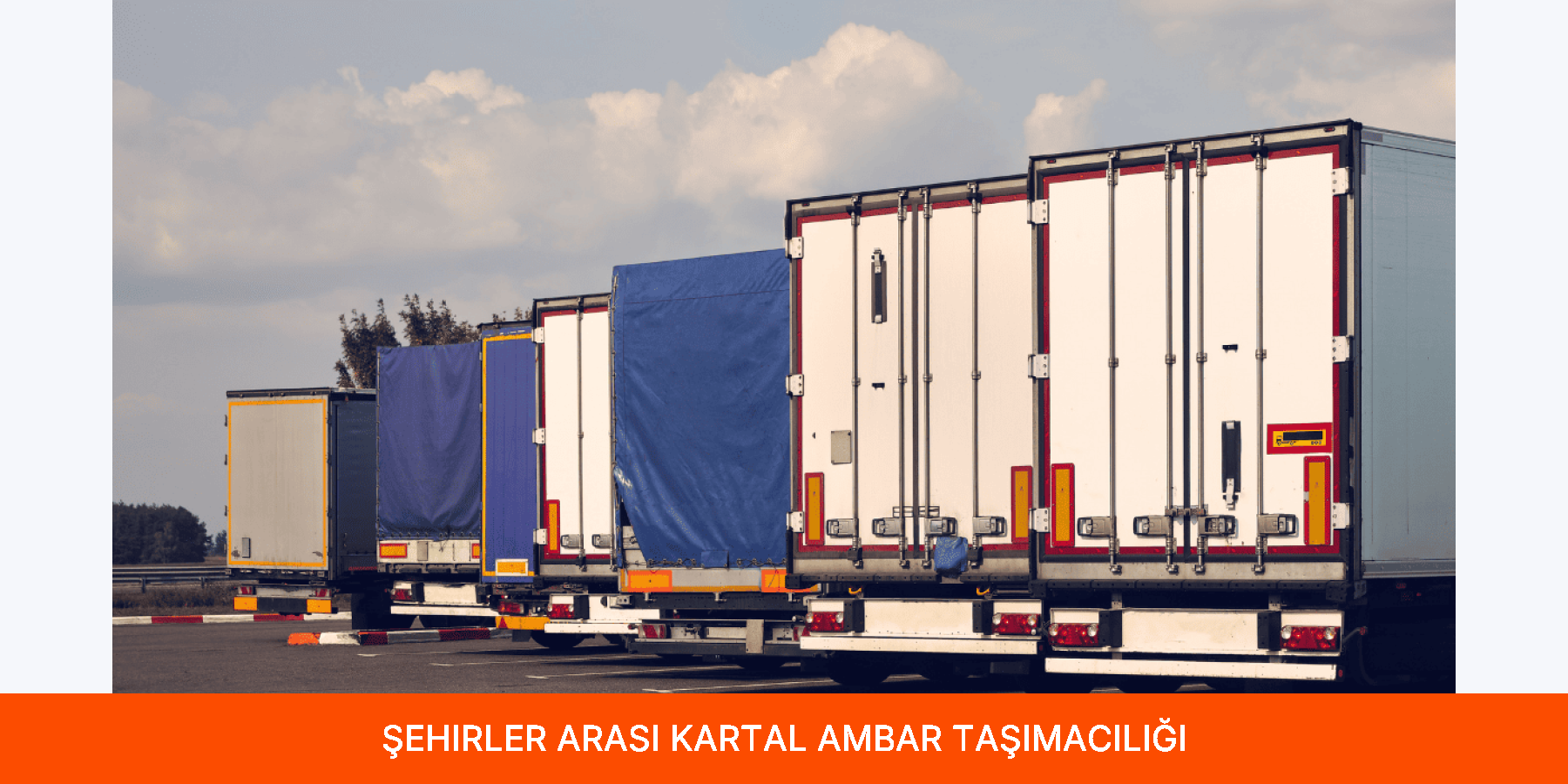 Şehirler Arası Kartal Ambar Taşımacılığı
